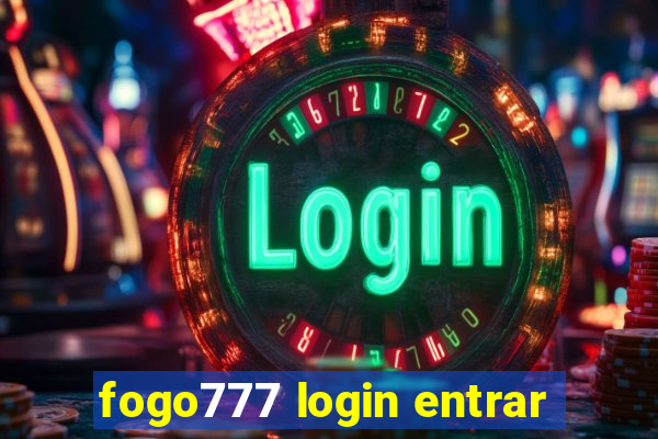 fogo777 login entrar